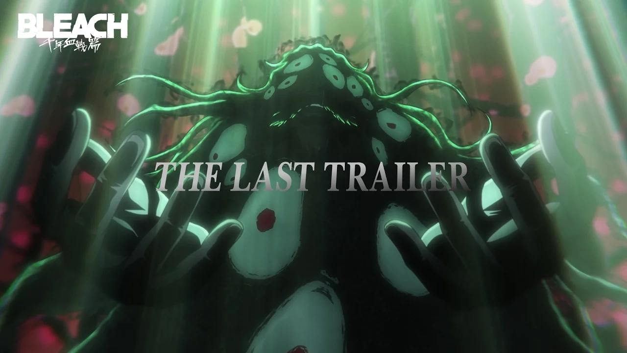 Official THE LAST PV artwork with a dark, many-eyed figure beneath green light and the Bleach logo.